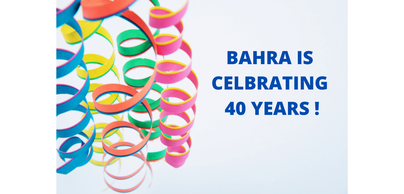 BAHRA 40 years